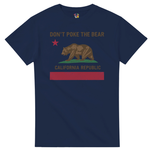 Don't Poke The Bear. California Republic